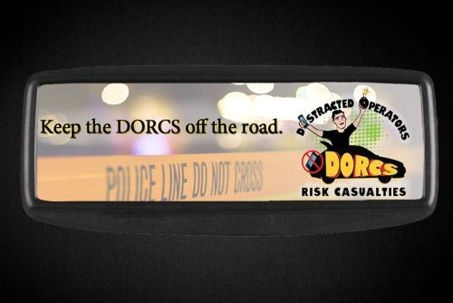 "Keep the DORCS off the road" sticker